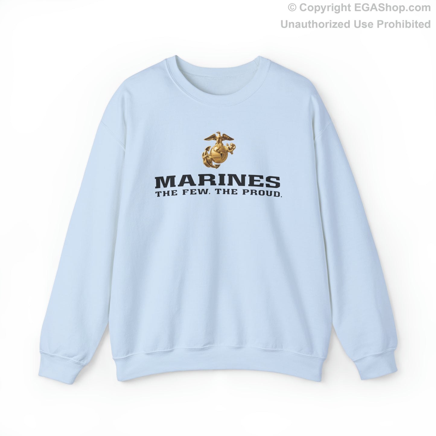 Sweatshirt: Marines. The Few. The Proud. (color choices)