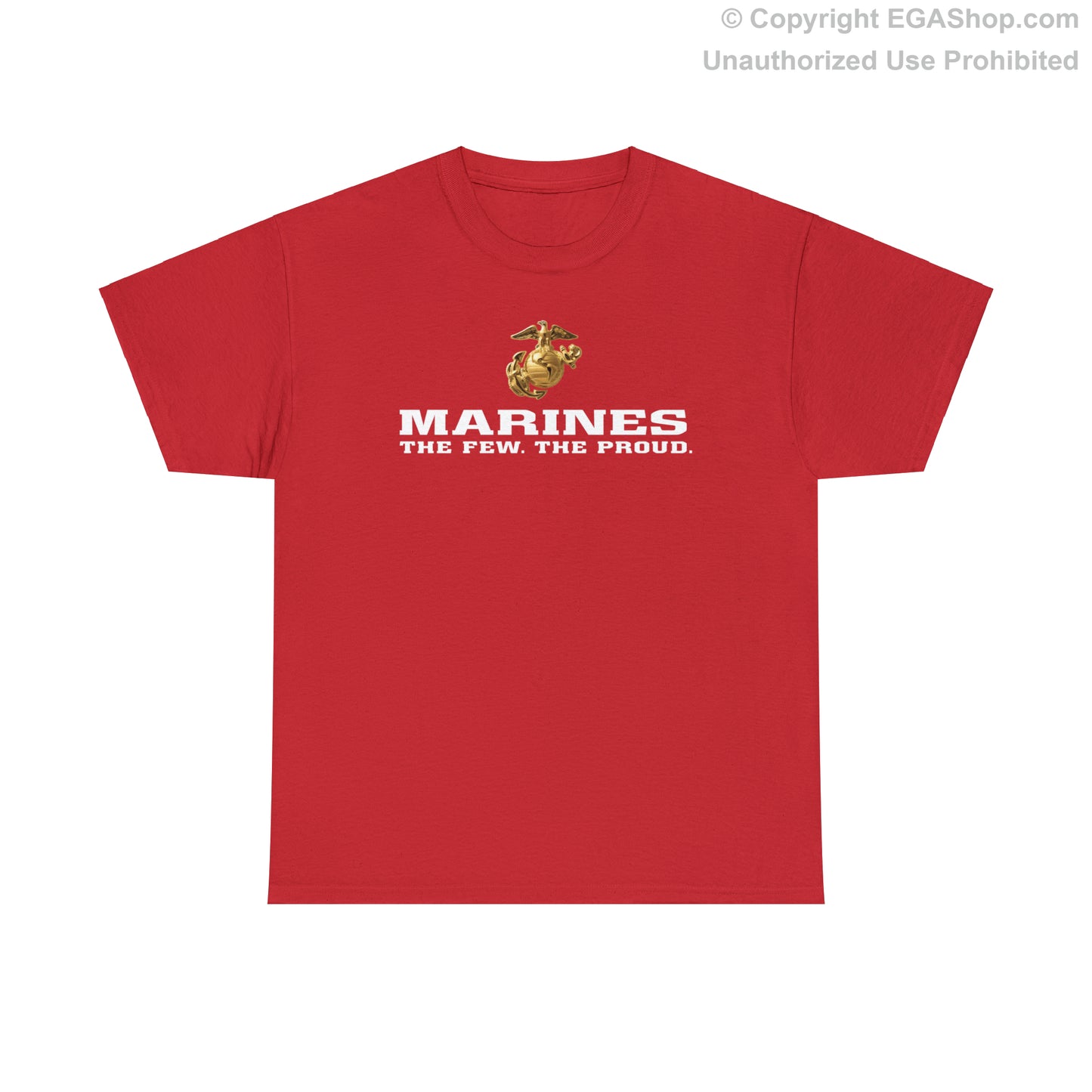 T-Shirt: Marines. The Few. The Proud. (color choices)