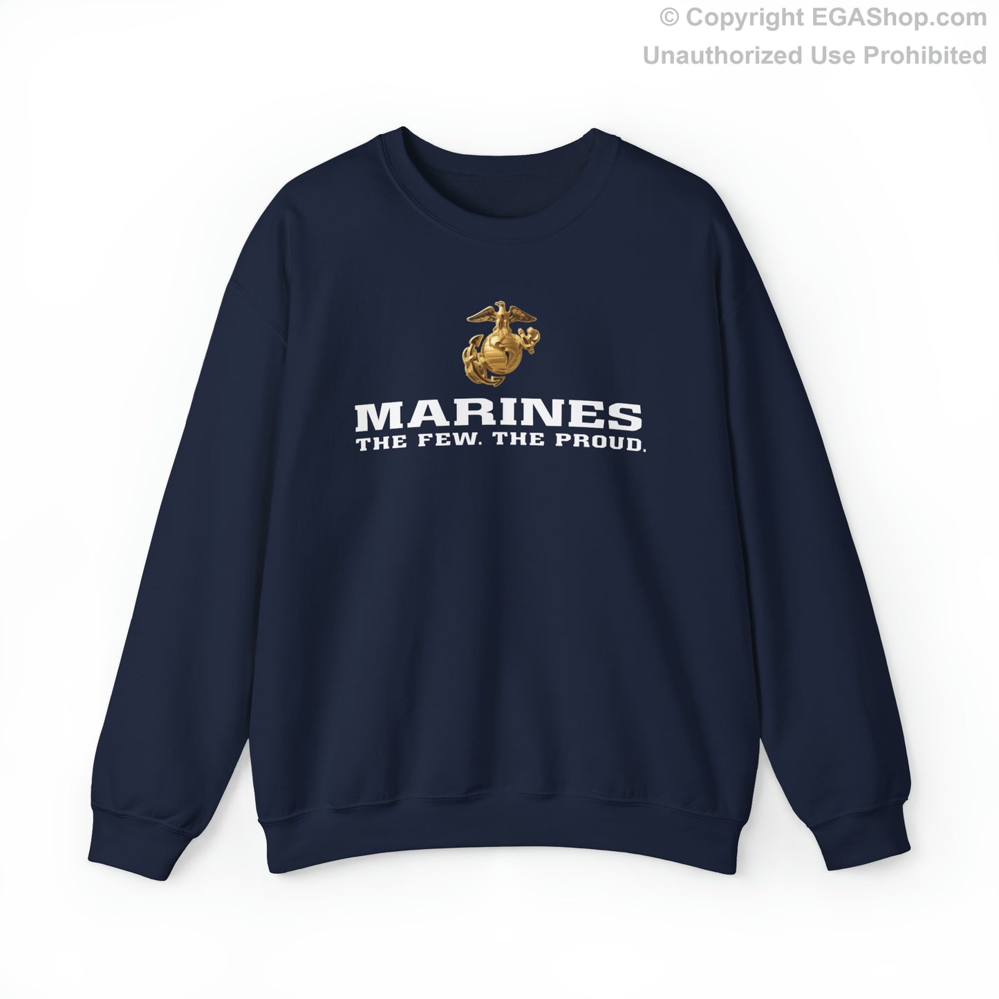 Sweatshirt: Marines. The Few. The Proud. (color choices)