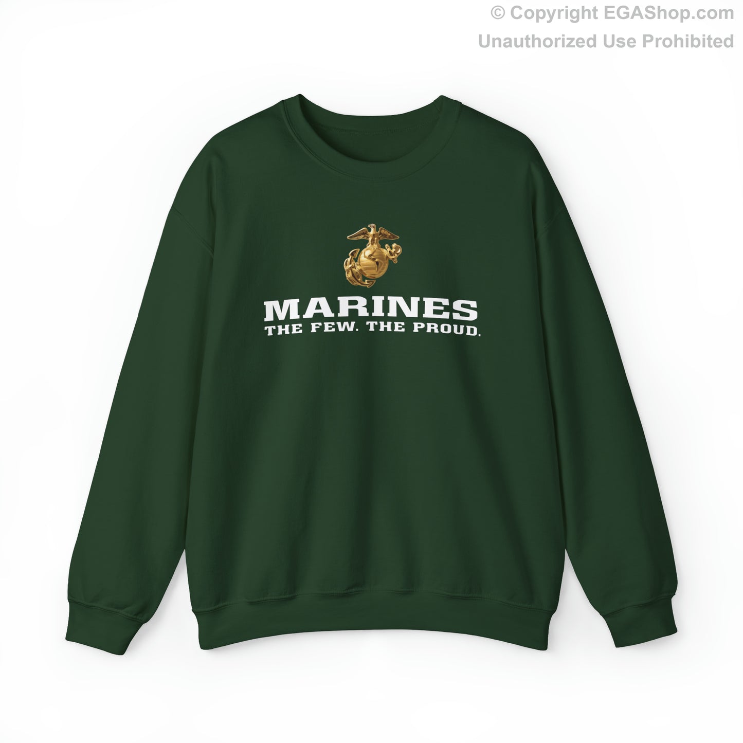 Sweatshirt: Marines. The Few. The Proud. (color choices)