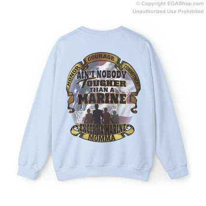 Sweatshirt: Nobody Tougher than a Marine Except a Marine Momma