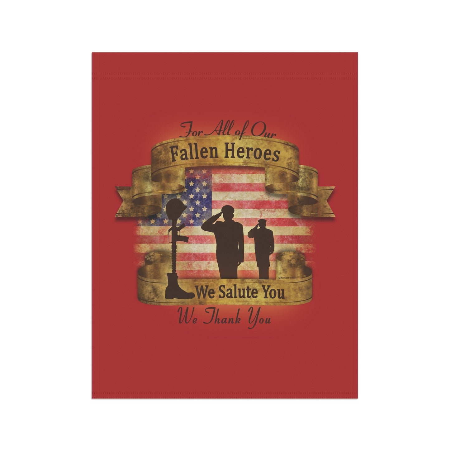 Fallen Heroes Memorial Garden Flag – "For All of Our Fallen Heroes, We Salute You"