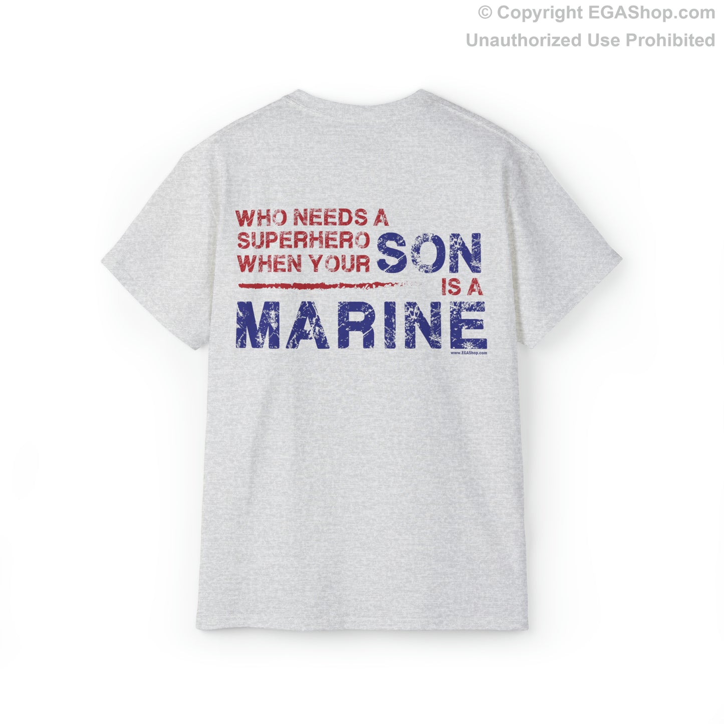 T-Shirt: Superhero, SON is a Marine (color choices)