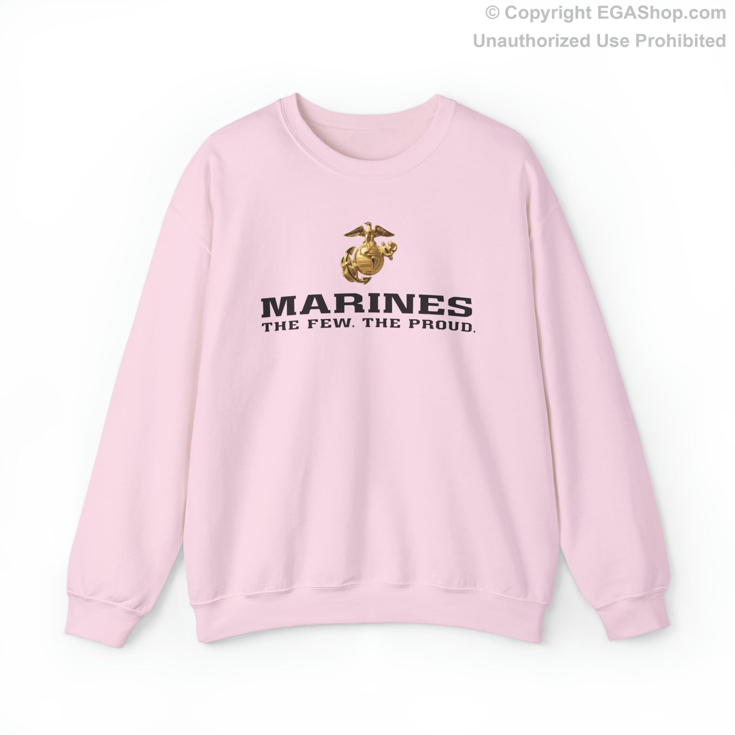 Sweatshirt: Marines. The Few. The Proud. (color choices)