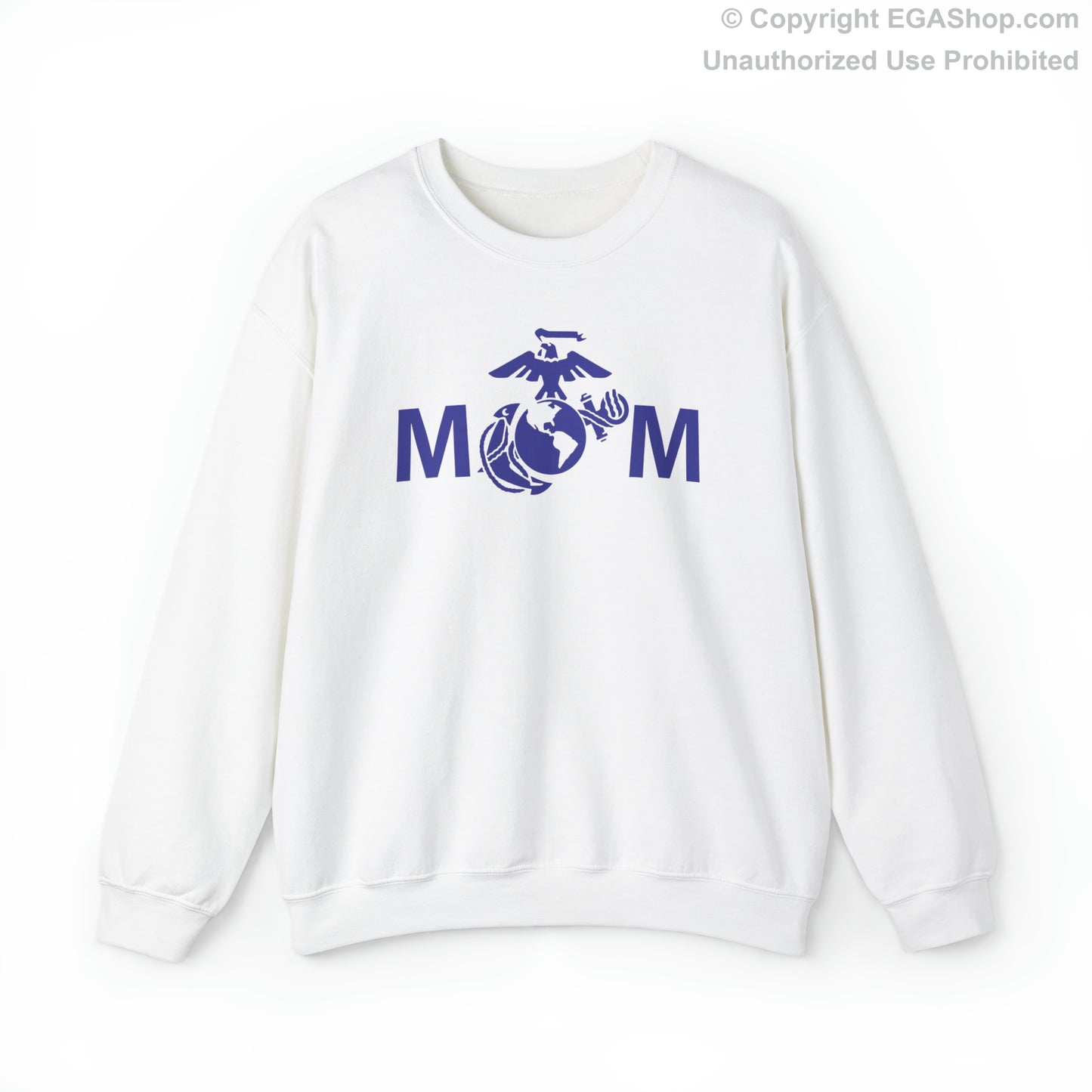 Sweatshirt: MoM with the EGA (your choice of colors)