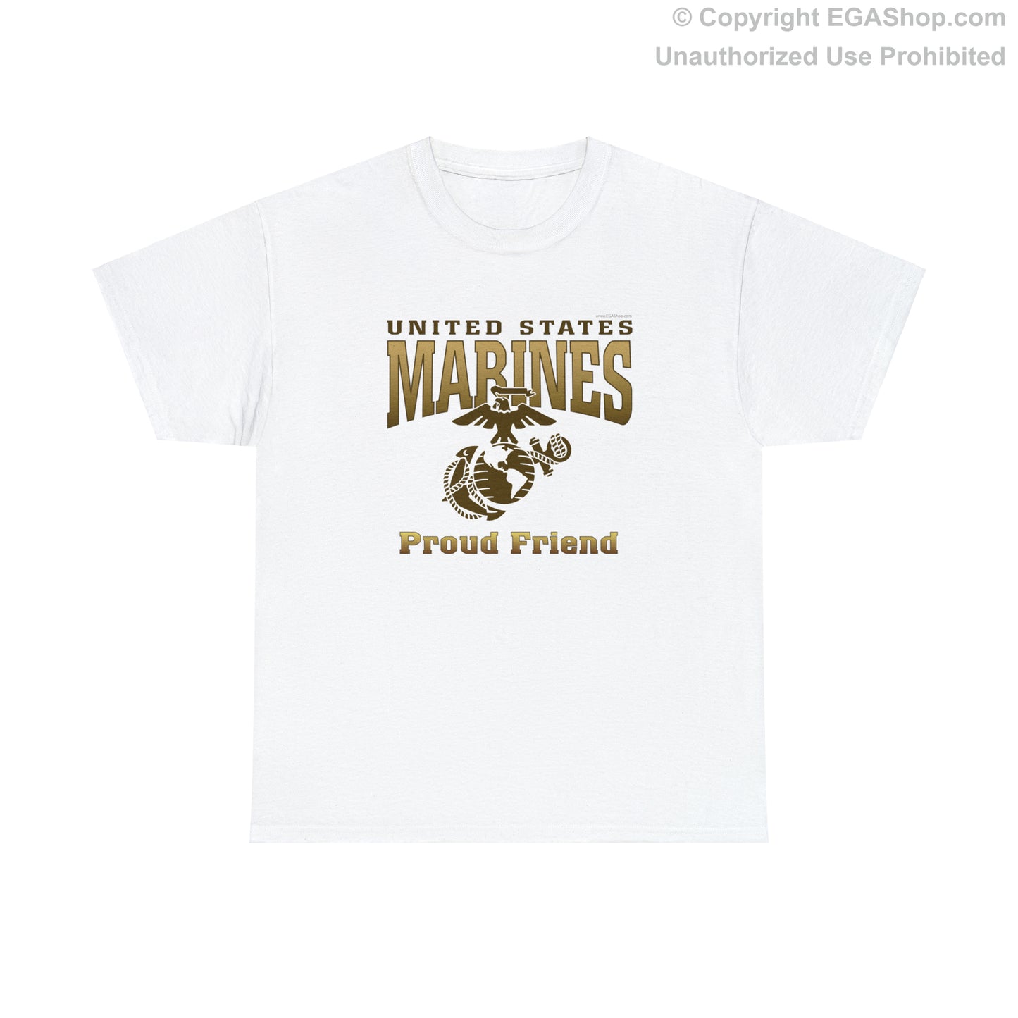 T-Shirt: United States Marines Proud Friend