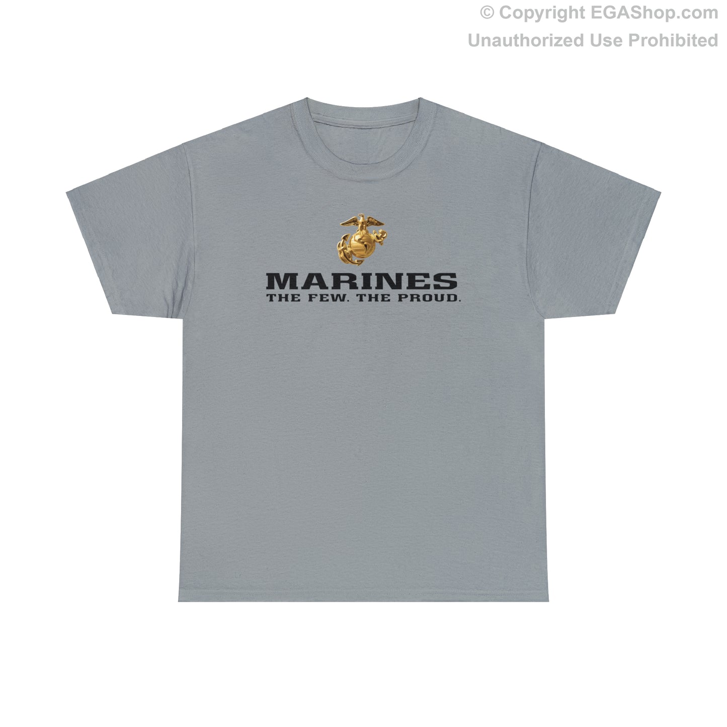 T-Shirt: Marines. The Few. The Proud. (color choices)