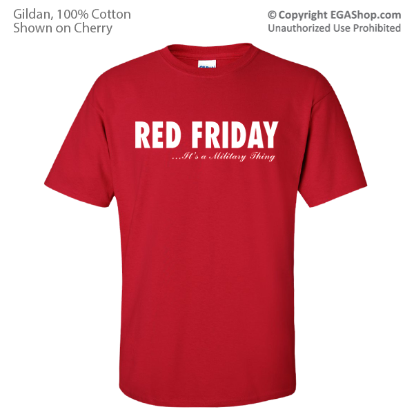 T-Shirt: Red Friday, It's a Military Thing