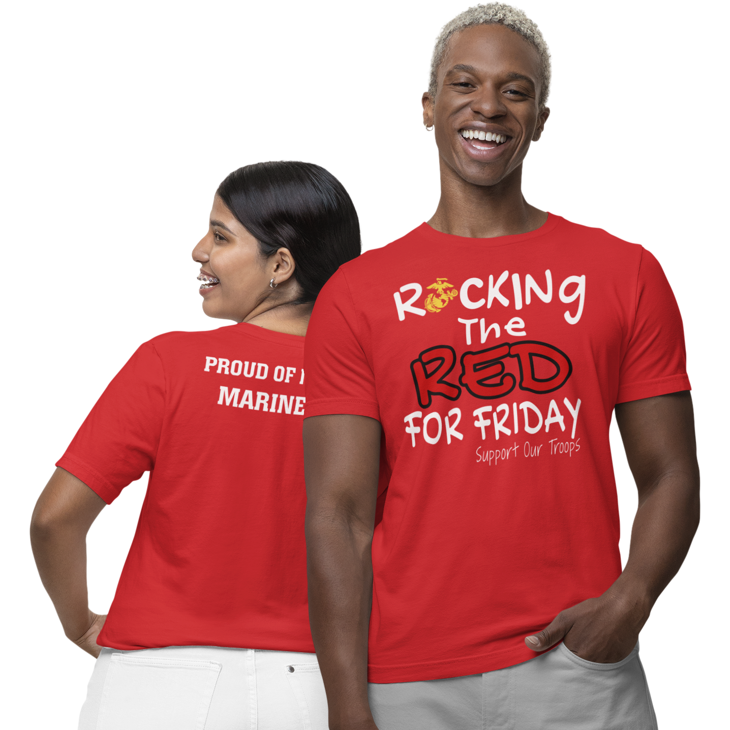 T-Shirt: Rocking the Red for Friday (Back Text: Proud of My Marine)