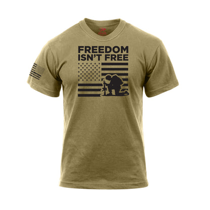 T-Shirt: Freedom Isn't Free