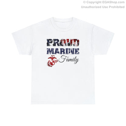 T-Shirt Proud Marine Family (Your Choice of Colors)