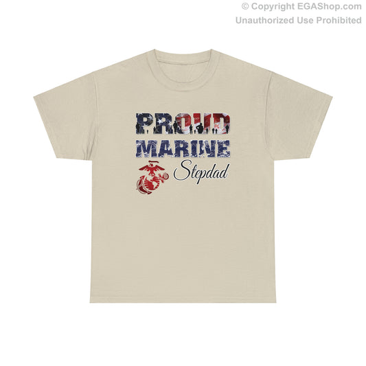 T-Shirt Proud Marine Stepdad (Your Choice of Colors)