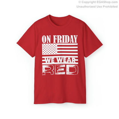 T-Shirt, Unisex: On Friday We Wear Red