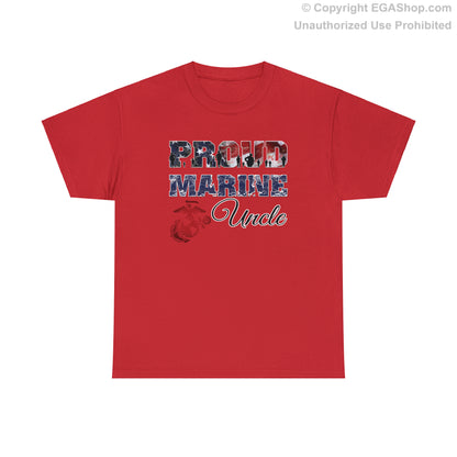 T-Shirt Proud Marine Uncle (Your Choice of Colors)