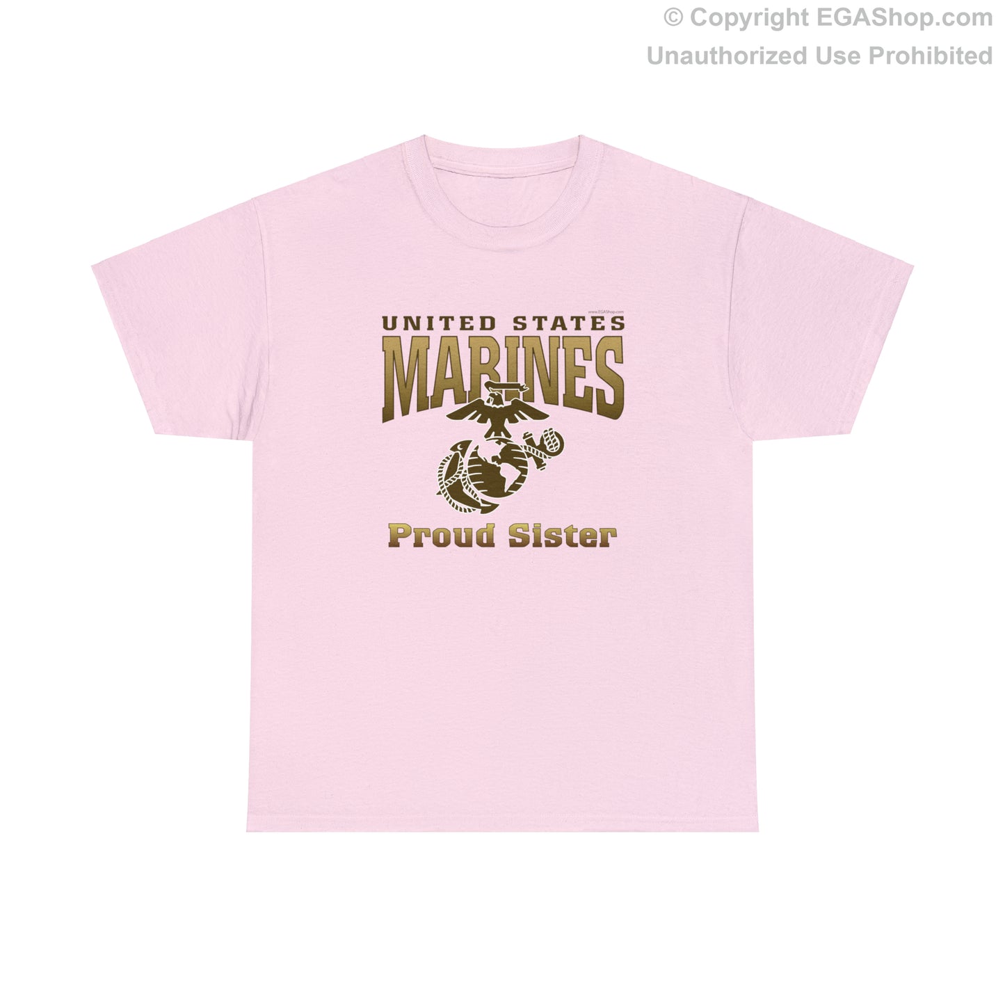 T-Shirt: United States Marines Proud Sister