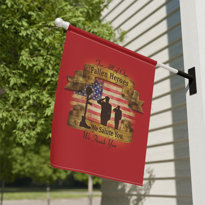 Fallen Heroes Memorial Garden Flag – "For All of Our Fallen Heroes, We Salute You"