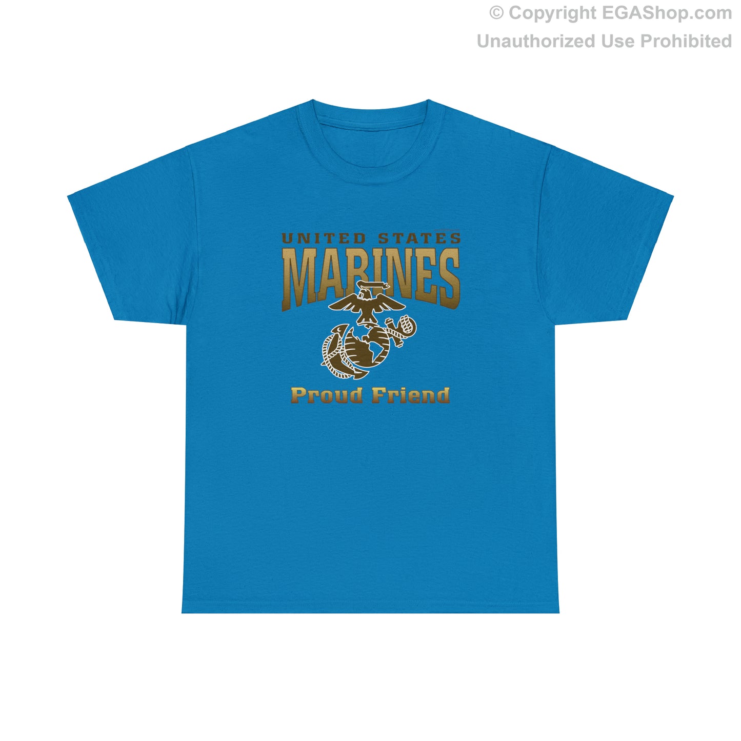 T-Shirt: United States Marines Proud Friend