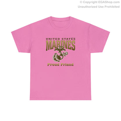 T-Shirt: United States Marines Proud Friend