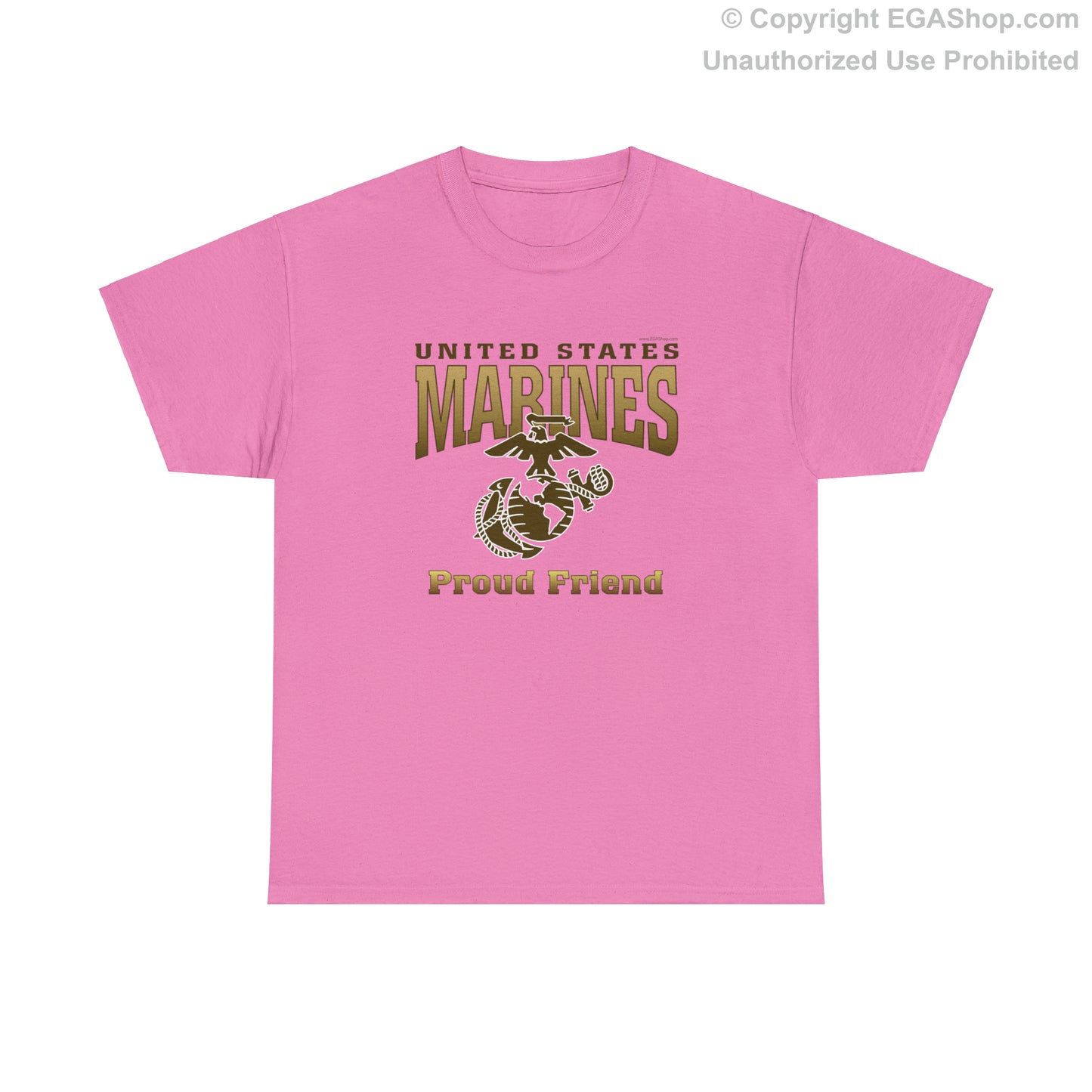 T-Shirt: United States Marines Proud Friend