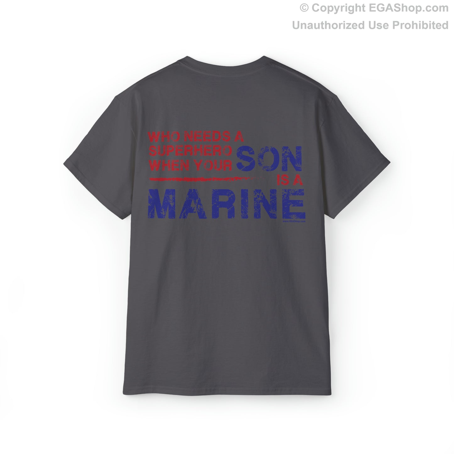 T-Shirt: Superhero, SON is a Marine (color choices)