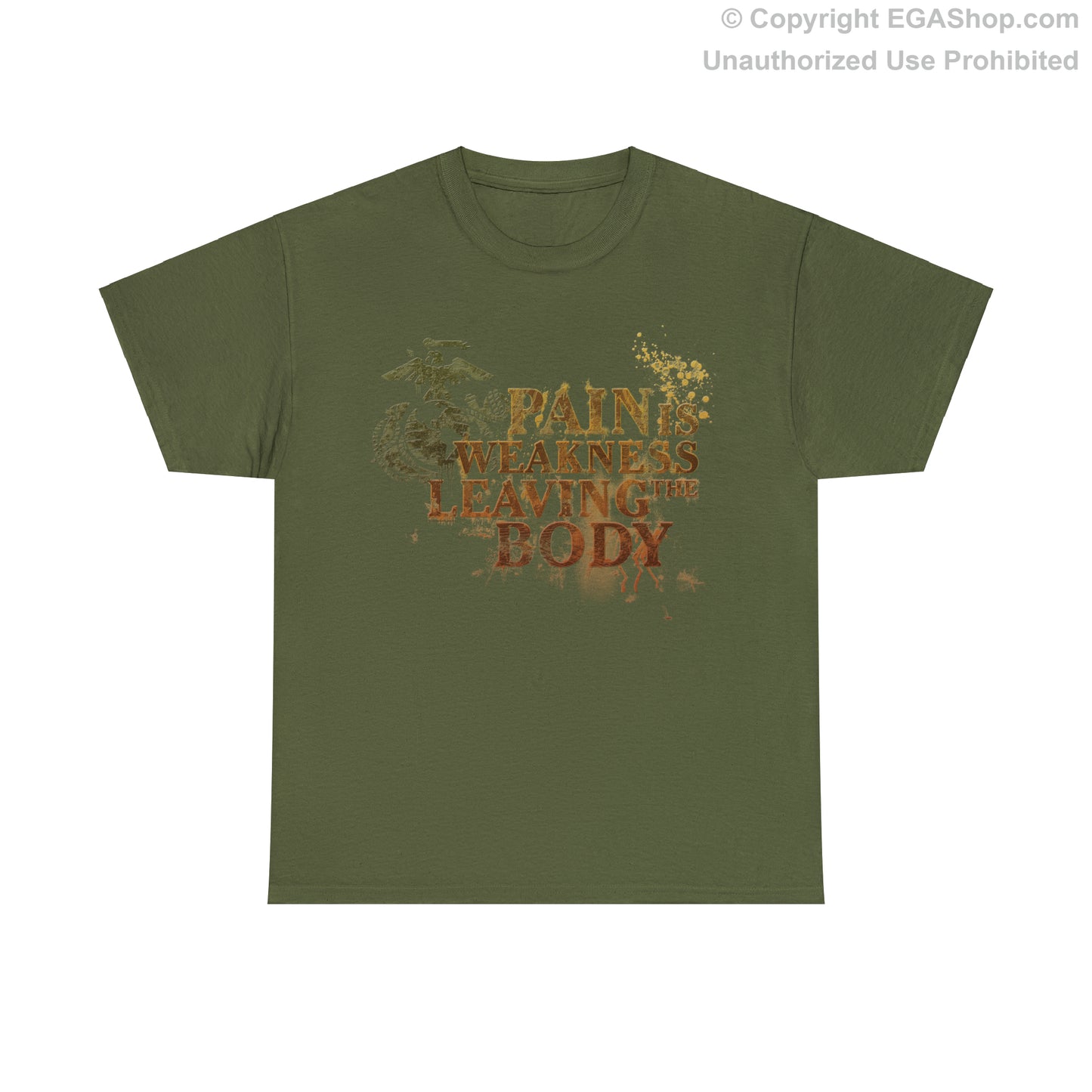 T-Shirt: Pain is Weakness Leaving the Body (Marine Corps)