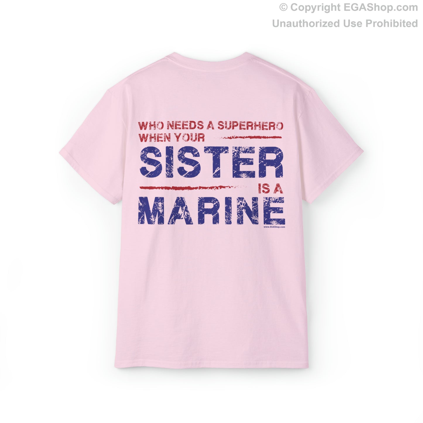 T-Shirt: Superhero, SISTER is a Marine (color choices)