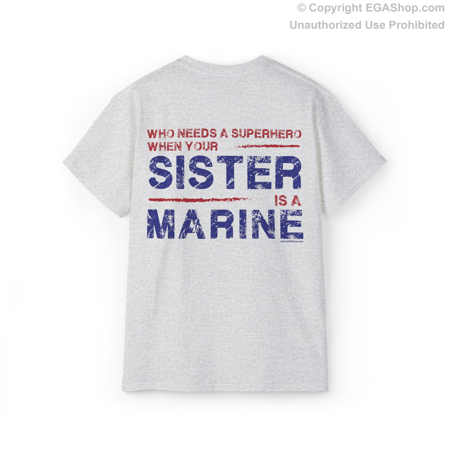 T-Shirt: Superhero, SISTER is a Marine (color choices)