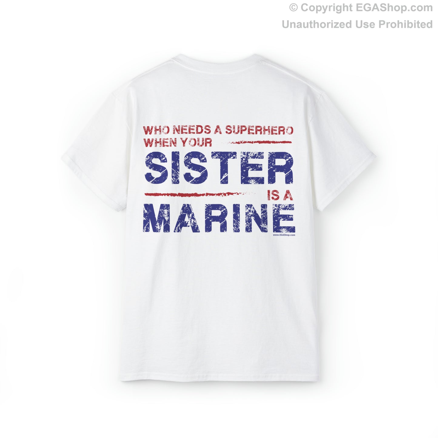 T-Shirt: Superhero, SISTER is a Marine (color choices)