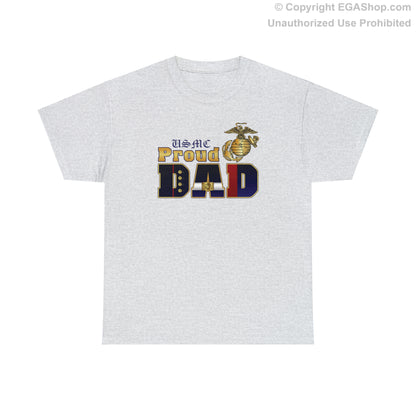 T-Shirt: Dress Blue Proud Dad (Your Choice of Colors)