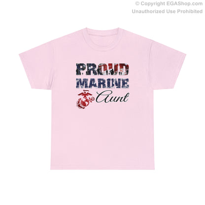 T-Shirt Proud Marine Aunt (Your Choice of Colors)