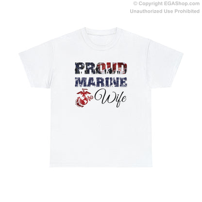 T-Shirt Proud Marine Wife (Your Choice of Colors)