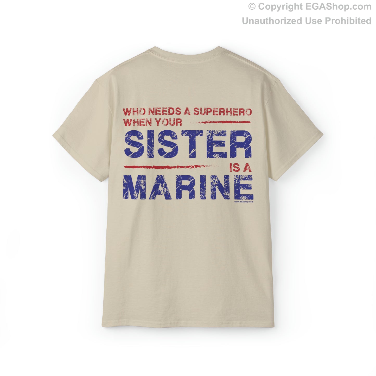 T-Shirt: Superhero, SISTER is a Marine (color choices)