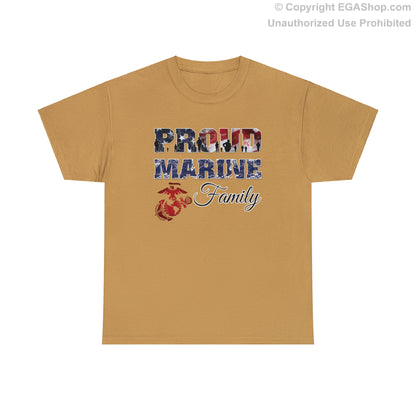 T-Shirt Proud Marine Family (Your Choice of Colors)