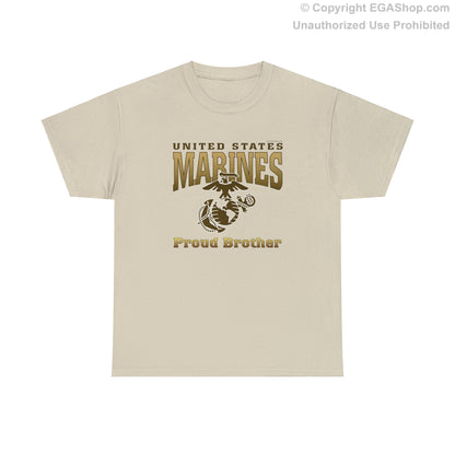 T-Shirt: United States Marines Proud Brother